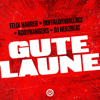 Felix Harrer, Buffalo&Wallace, Bodybangers & DJ Herzbeat - Gute Laune Grafik