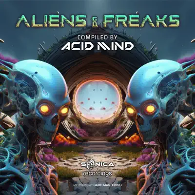 Listen to Aliens & Freaks by Various Artists