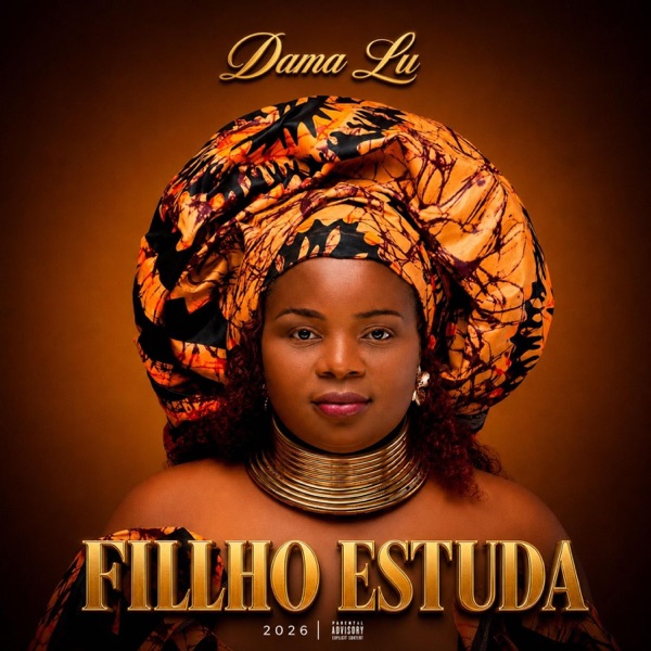Filho Estuda (feat. Dama Lú)