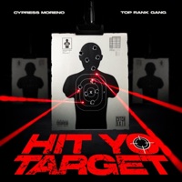 Hit Yo Target - Single - Cypress Moreno & TopRankGang