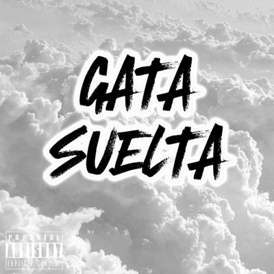 GATA SUELTA - Single