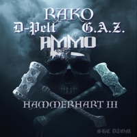 Hammerhart III (feat. D-Pelt, Rako & G.A.Z.) - Single - Ammo