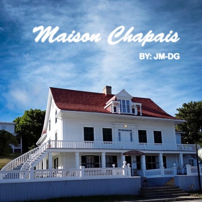 Maison Chapais - EP