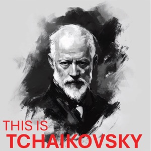 This is Tchaikovsky