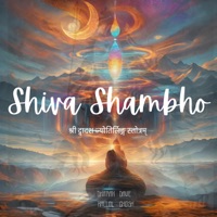 Shiva Shambho - Shri Dwadash Jyotirlinga Strotram - Single - Dharak Dave & Kallol Ghosh