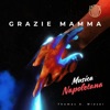 Thomas Wiesel Grazie Mamma (Versione Napoletana) Grazie Mamma (Versione Napoletana) - Single