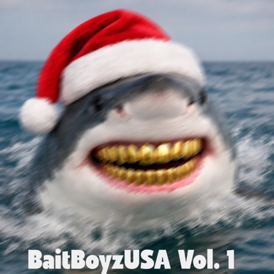 BaitBoyzUSA, Vol. 1 - EP