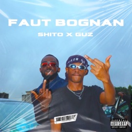 FAUT BOGNAN (feat. GUZ) Shito Sama
