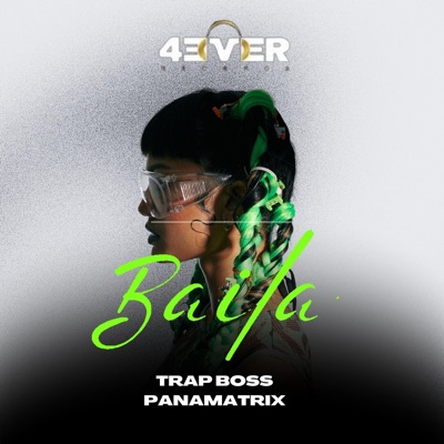 BAILA (feat. Trap Bo$$, Pana Matrix & exmanga) - Single