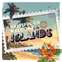 Welcome to the Islands - Single - Grateful Co
