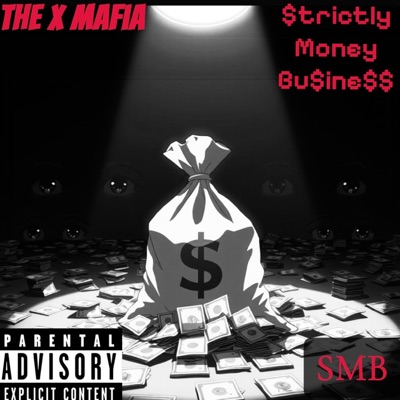 $trictly Money Bu$ine$$ EP