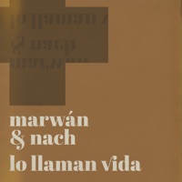 Lo Llaman Vida - Single - Marwán & Nach