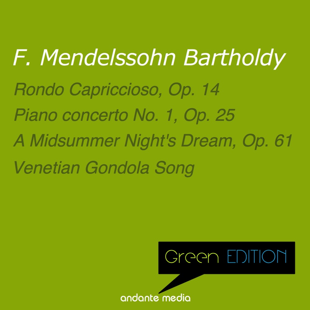 Обложка альбома «Green Edition - Mendelssohn: Rondo capriccioso, Op. 14» — Rudolf Firkusny, Louis de Froment & Radio Luxembourg Symphony Orchestra