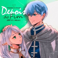 Depois do Fim (Frieren e Himmel) [feat. Meizy] - Single - JRP