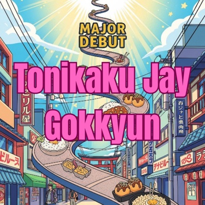 MAJOR DEBUT (feat. Gokkyun Emi) - Single