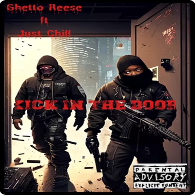 Kick in the door (feat. Just Chill) - Single