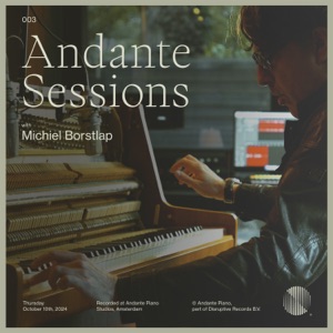 Andante Piano Sessions: Michiel Borstlap - EP