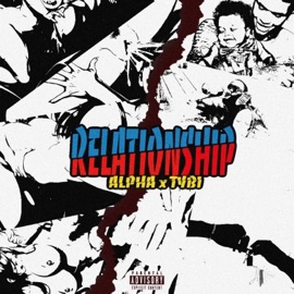 Relationship (feat. TybiProduction) Alpha