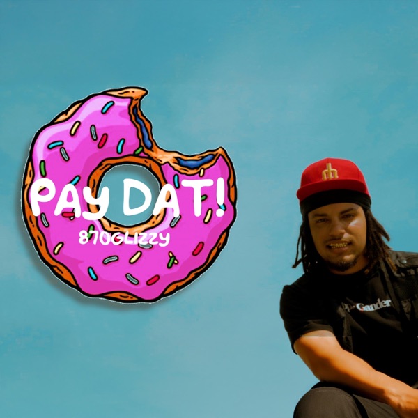 PAY DAT!
