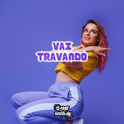 Vai Travando - Single
