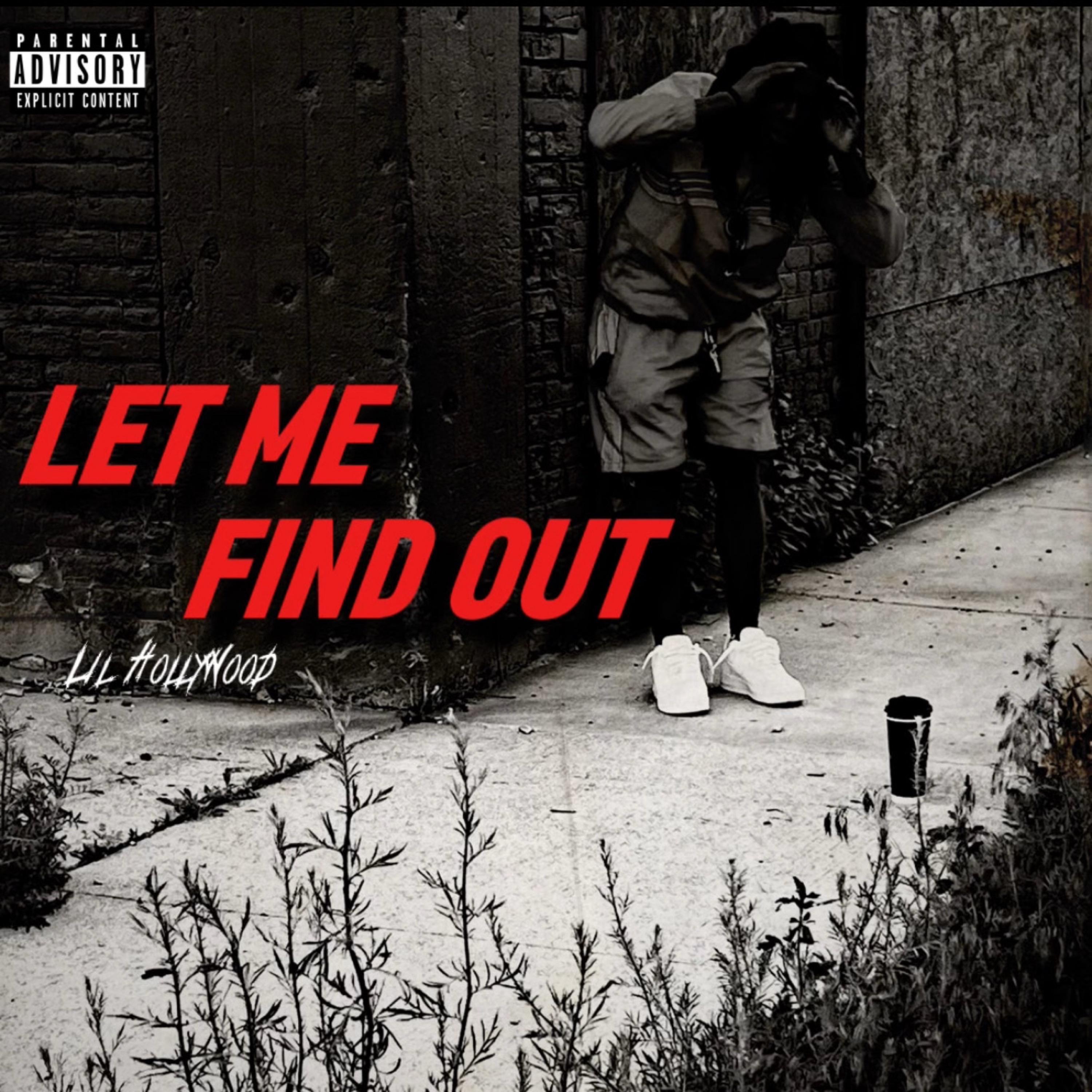Let Me Find Out - Single