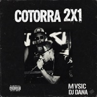 COTORRA 2X1 (feat. DJ DANA & IzyManuelBeats) - Single - Moisxs Mvsic