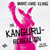 Die Känguru-Rebellion (Die Känguru-Werke 5) - Marc-Uwe Kling Cover Art