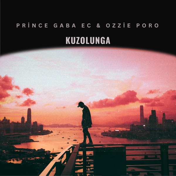 Kuzolunga (feat. Prince Gaba EC)
