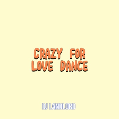 Crazy for Love (feat. Tush unique) - Single