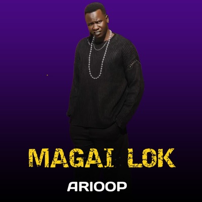 MAGAI LOK - Arioop