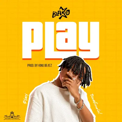 Listen to Play - Single by Blakid