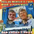 Heel De Wereld Is Toch Maar 'n Poppenkast