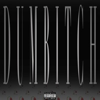 DUMBITCH (feat. Au$) - Single - Lique Javon