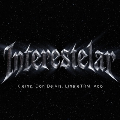 Interestelar (feat. Don deivis, Linajetrm & Ado) - Single