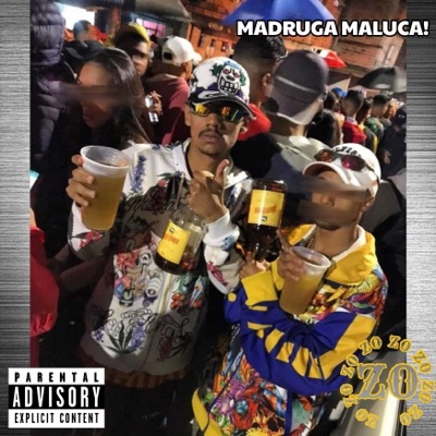 Madruga Maluca! (feat. RIMURA BEATS) - Single
