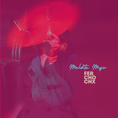 Maldita Mujer - Single