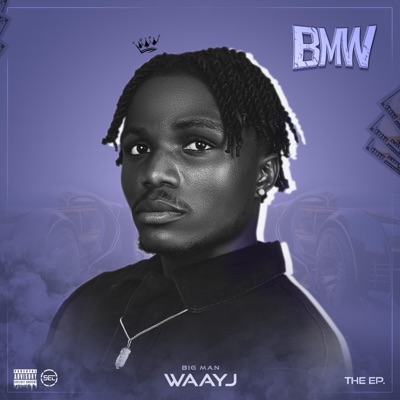 Bmw (Bigman Waayj) - EP
