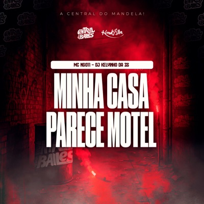 Minha Casa Parece Motel - Single