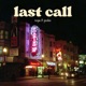 Last Call Single
