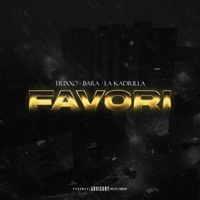 Favori (feat. BARA & La Kadrilla) - Single
