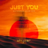 Just You (Extended Club Mix) - Single - Whyzer