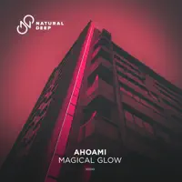 Magical Glow — AHOAMI