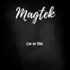 Stream & download Lie or Die - Single