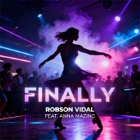 Finally (feat. Anna Mazing) - Single - Robson Vidal