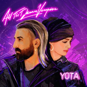 All The Damn Vampires & Yota - EP