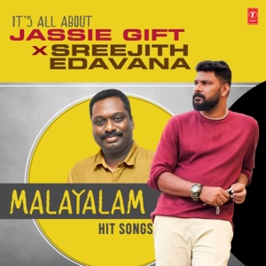 It's All About Jassie Gift X Sreejith Edavana Malayalam Hit Songs - EP