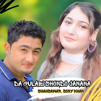 Da Gulabi Shondo Janana - Single
