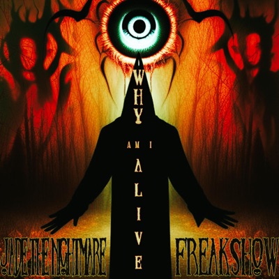Why Am I Alive (feat. Freakshow) - Single