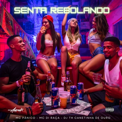 Senta Rebolando (feat. Astros Records) - Single