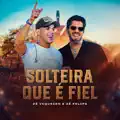 SOLTEIRA QUE E FIEL